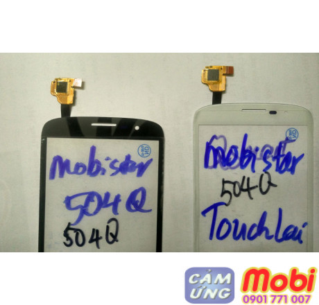 Màn hình cảm ứng Mobiistar Touch Lai 504Q  chính hãng 